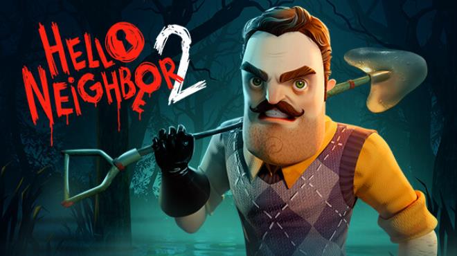 Hello Neighbor 2 v1 3 0 19 Free Download