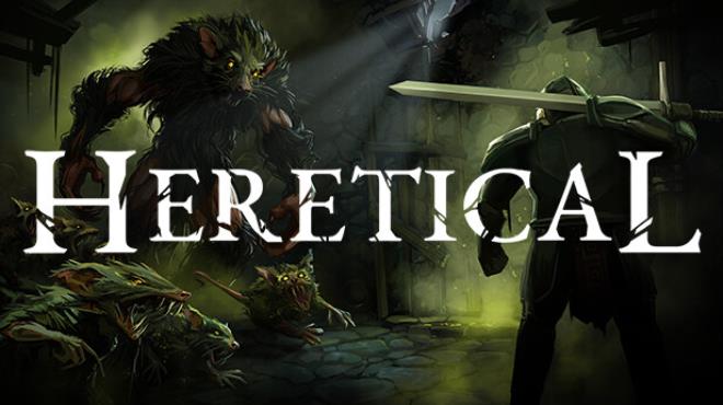 Heretical Free Download