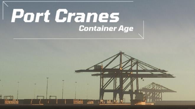 Port Cranes : Container Age Free Download