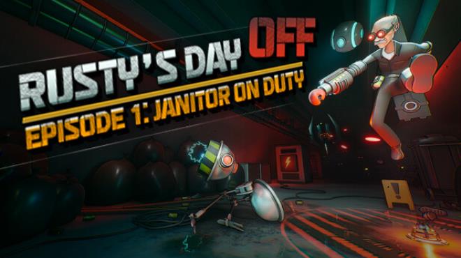 Rusty's Day Off: Episode One - Janitor on Duty Free Download