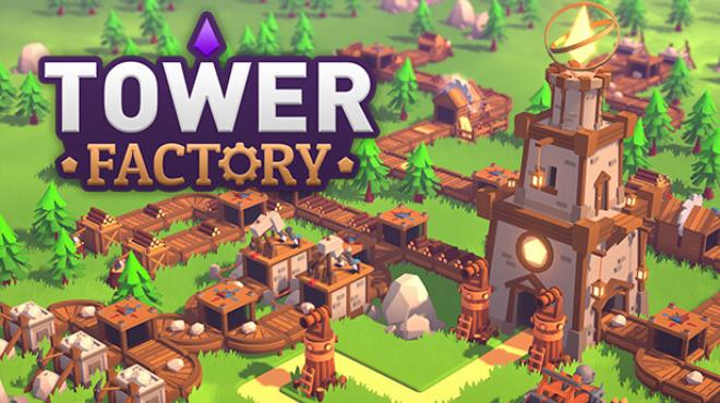 Tower Factory Free Download