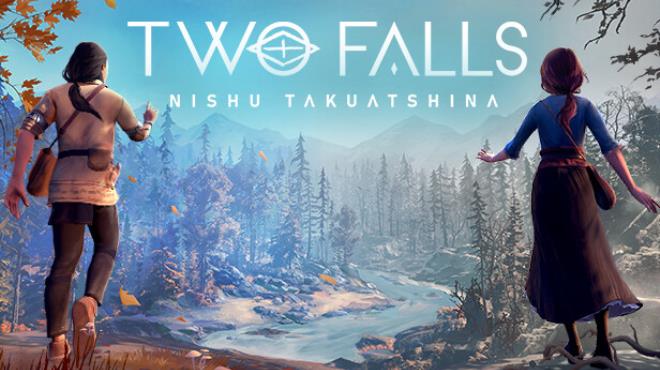 Two Falls Nishu Takuatshina Free Download