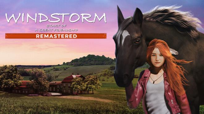 Windstorm Start of a Great Friendship Remastered Complete Edition Free Download