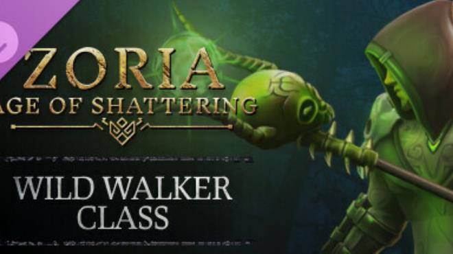 Zoria Age of Shattering Wild Walker Class Free Download