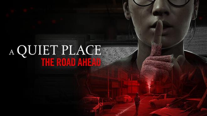 A Quiet Place The Road Ahead Update v1 1 0 Free Download