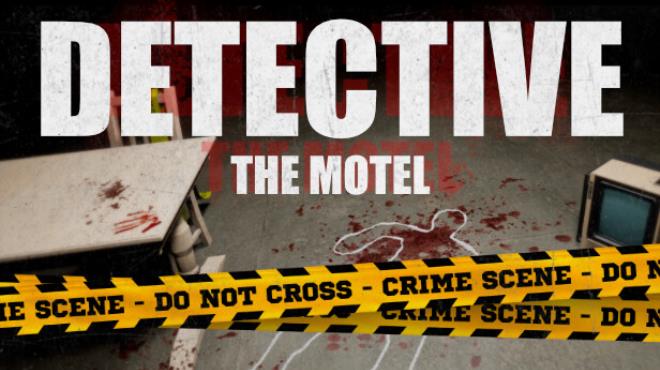 DETECTIVE The Motel Free Download