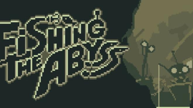 Fishing The Abyss Free Download