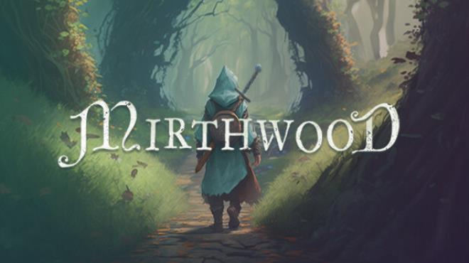 Mirthwood Update v1 0 30p2 Free Download