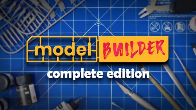 Model Builder: Complete Edition Free Download