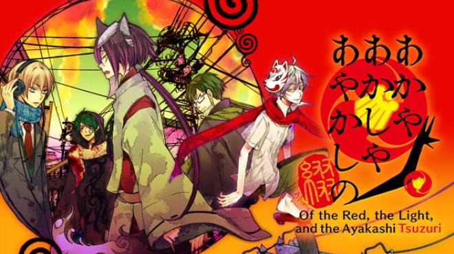 Of the Red, the Light, and the Ayakashi Tsuzuri Free Download