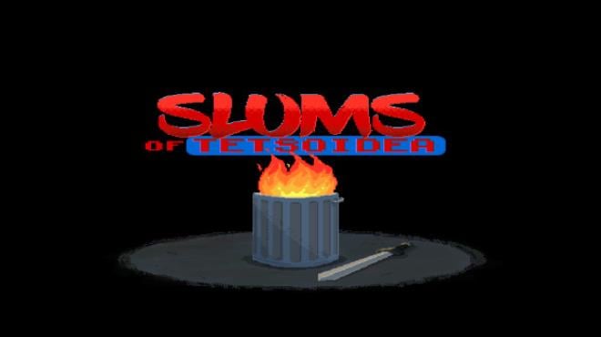 Slums of Tetsoidea Free Download