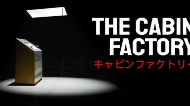 The Cabin Factory Free Download