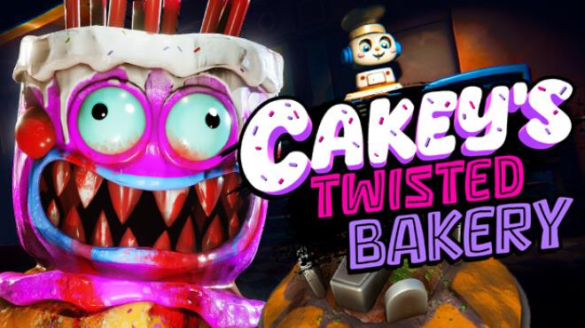 Cakey's Twisted Bakery Free Download