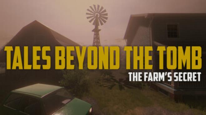 Tales Beyond The Tomb The Farms Secret Free Download