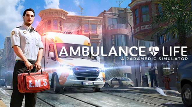 Ambulance Life A Paramedic Simulator Free Download