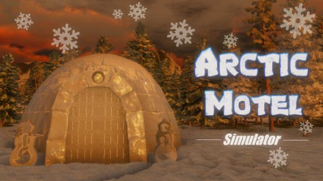 Arctic Motel Simulator Free Download