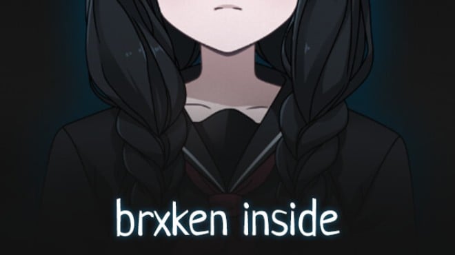 BRXKEN INSIDE Free Download