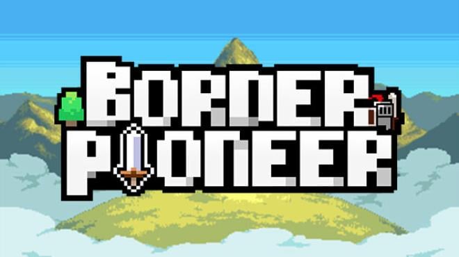 Border Pioneer Free Download