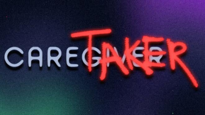 Caretaker Free Download