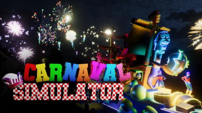 Carnaval Simulator Free Download