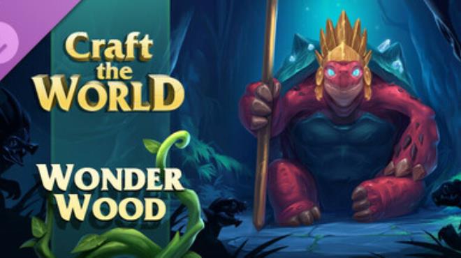 Craft The World Wonderwood Update v1 11 003 Free Download