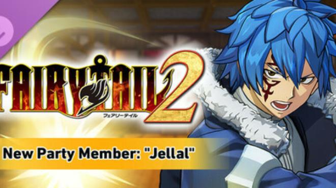 FAIRY TAIL 2 New Party Member Jellal Free Download