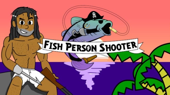 Fish Person Shooter Free Download