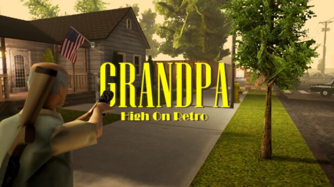 Grandpa High on Retro Free Download