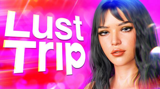 Lust Trip  Free Download