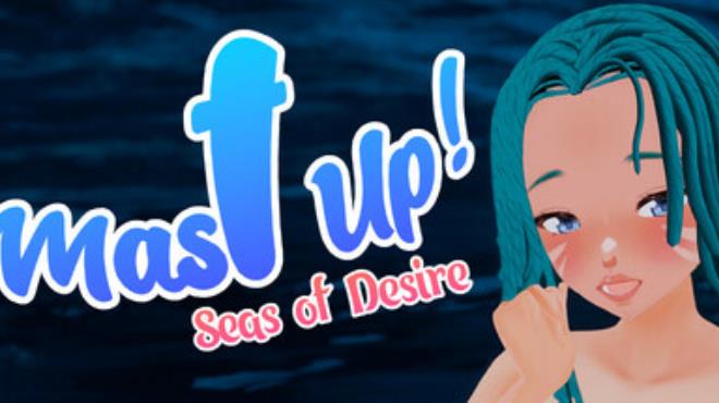 Mast Up! Seas of Desire Free Download