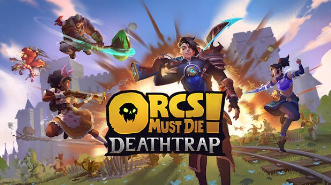 Orcs Must Die! Deathtrap Free Download