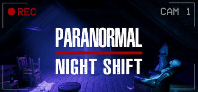 Paranormal Night Shift Free Download