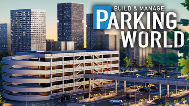 Parking World: Build & Manage Free Download