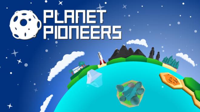 Planet Pioneers Free Download