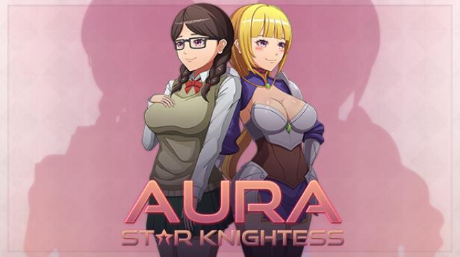 Star Knightess Aura Free Download