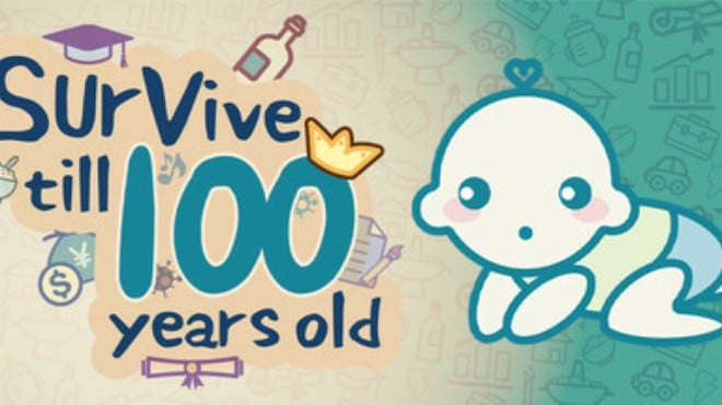 Survive till 100 years old Free Download