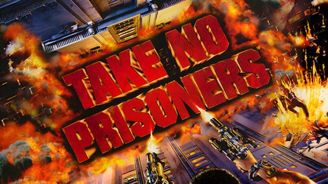 Take No Prisoners Free Download