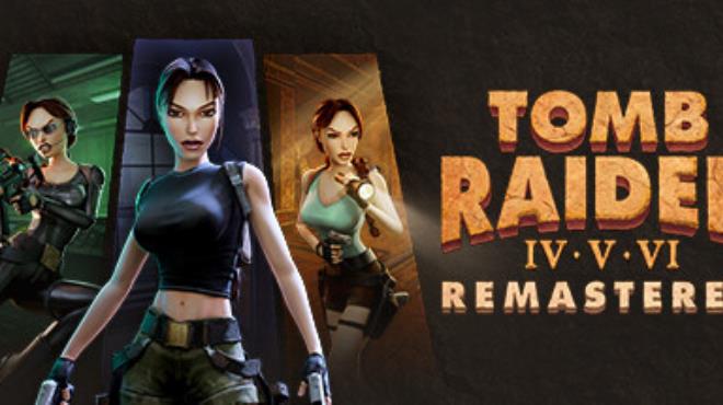 Tomb Raider IV-VI Remastered Free Download