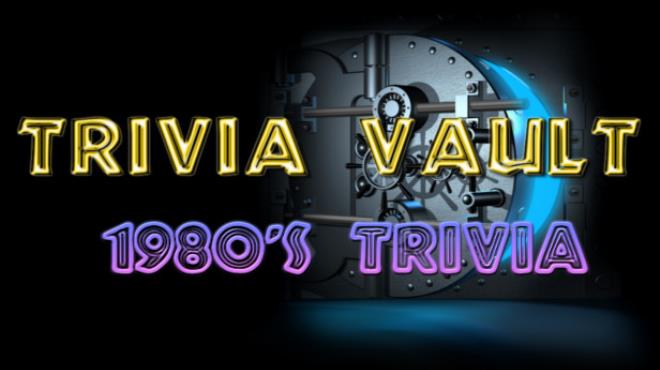 Trivia Vault: 1980's Trivia Free Download