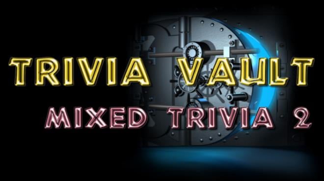 Trivia Vault: Mixed Trivia 2 Free Download