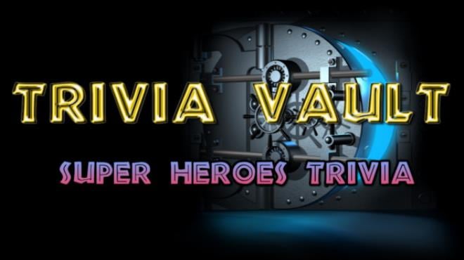 Trivia Vault: Super Heroes Trivia Free Download