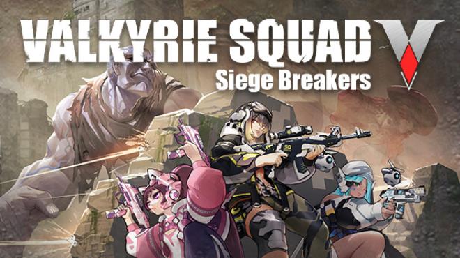 Valkyrie Squad Siege Breakers Free Download