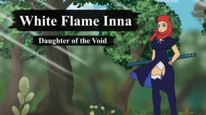 White Flame Inna Daughter of the Void Free Download