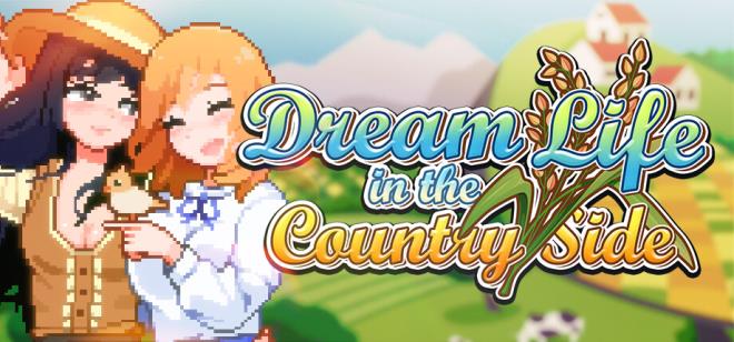 Dream Life in the Country Side Free Download