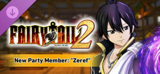 FAIRY TAIL 2 New Party Member Zeref Free Download