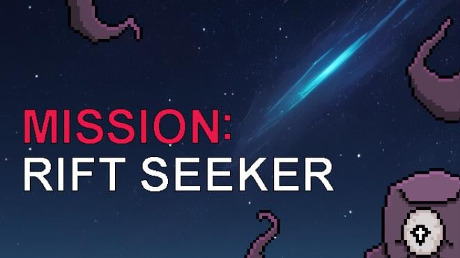 Mission Rift seeker Free Download