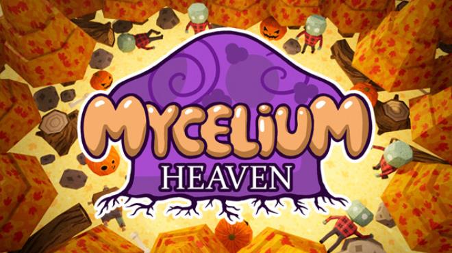 Mycelium Heaven Free Download