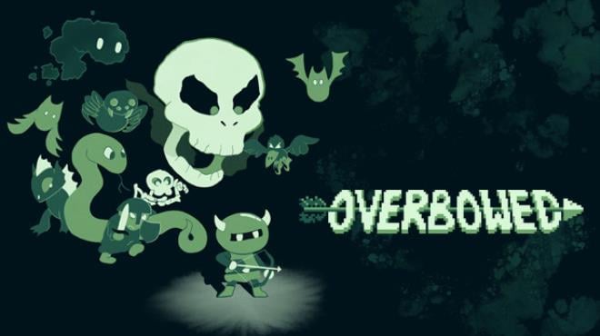 Overbowed Free Download