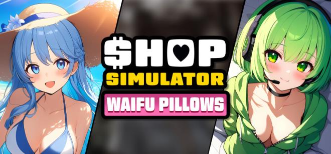 Shop Simulator Waifu Pillows Free Download