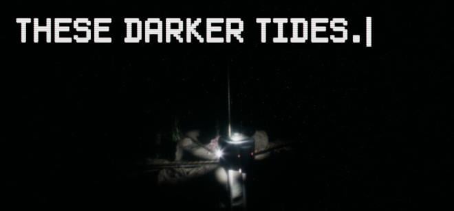 These Darker Tides Free Download